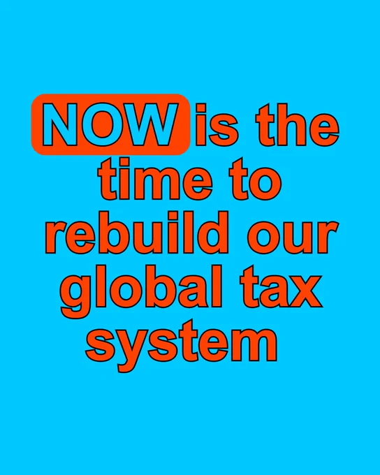 NOW is the time to rebuild our global tax system