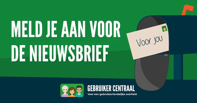 Meld je aan voor de nieuwsbrief! Met een brievenbus met briefje erin met daarop 'Voor jou' en een postzegel met het poppetje van Gebruiker Centraal