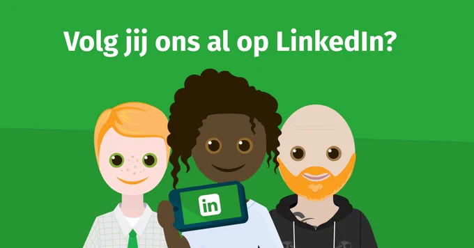 Volg jij ons al op Linkedin?