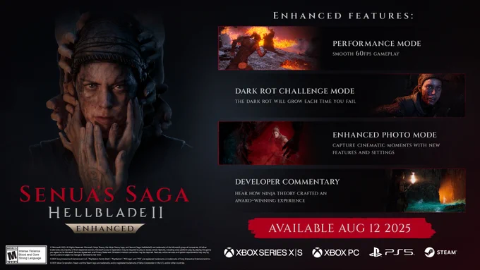 An infographic details the new features coming to Senua's Saga: Hellblade II mentioned in this post.

Enhanced features:

Performance mode. Smooth 60 FPS gameplay.
Dark Rot challenge mode. The dark rot will grow each time you fail.
Enhanced photo mode. Capture cinematic moments with new features and settings..
Developer commentary. Hear how Ninja Theory crafted an award-winning experience.

Available Aug 12 2025