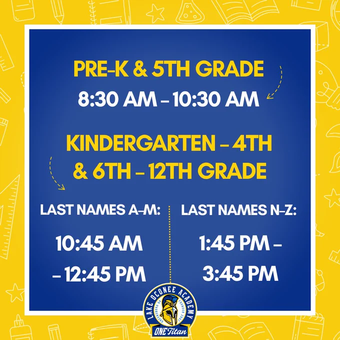Graphic showing school schedule details: Pre-K & 5th Grade from 8:30 AM to 10:30 AM, Kindergarten-4th & 6th-12th Grade, divided by last names A-M from 10:45 AM to 3:45 PM and N-Z from 1:45 PM to 3:45 PM. Background includes educational icons, all set in a vibrant blue and yellow theme with the 'One Team' logo at the bottom.