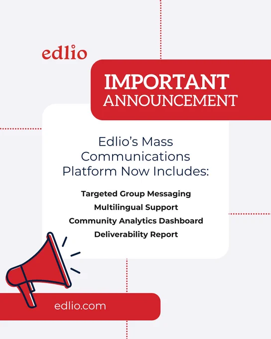 Important Announcement about Edlio's Mass Communications Platform