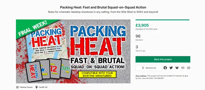 Packing Heat's Kickstarter - £3,905 out of £4,000 raised, with 3 days to go!