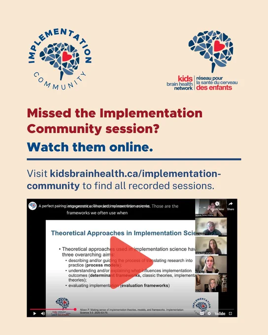 Flyer for Implementation Community session featuring a brain logo with a heart, text prompting online viewing, and a video thumbnail. Five people are visible in a grid during an online presentation titled 'Theoretical Approaches in Implementation Science.' The tone is informative and inviting.