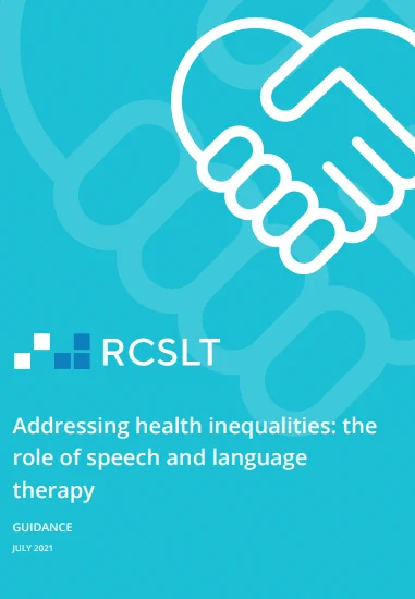 Screenshot of the cover of the RCSLT's guidance on 'Addressing health inequalities: the role of speech and language therapy'.