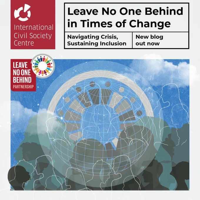 New blog visual: Leave No One Behind in Times of Change: Navigating Crisis, Sustaining Inclusion