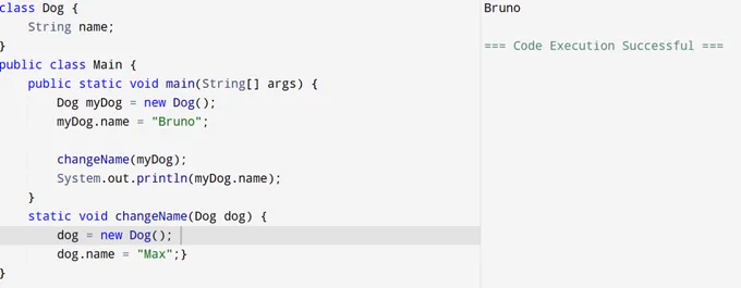 A Java program where a Dog object named myDog is passed to a method changeName. Inside changeName, a new Dog object is assigned to the parameter and its name is set to "Max". However, the original myDog remains unchanged. The output is "Bruno", showing that Java passes the reference by value, so reassigning inside the method does not affect the original object.