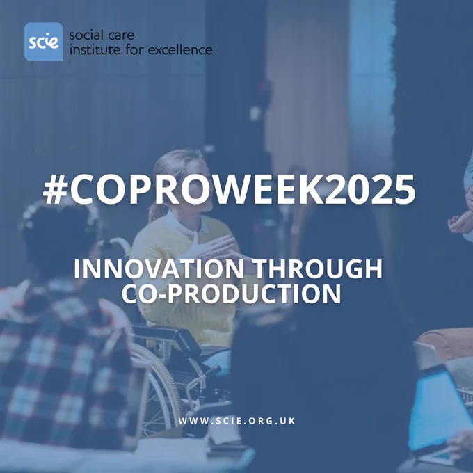 Social Care Institute for Excellence social media image for Co-production Week 2025.