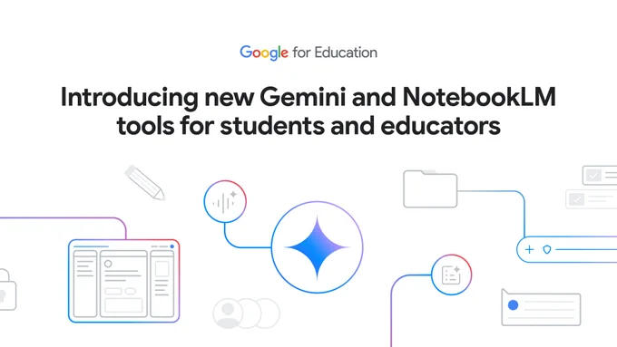 A graphic announcing new Gemini and NotebookLM tools for students and educators from Google for Education.