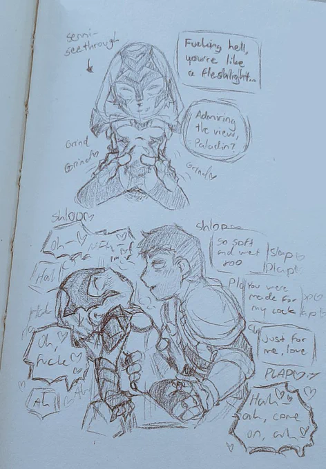 [Viktor <-semi-seethrough] (and grinding down on Jayce's dick)
J: Fucking hell, you're like a fleshlight...
V: Admiring the view, Paladin? 

(Through wet slaps and moans)
V: Oh— Mfh–
Oh, fuck♡
J: So soft and wet too
You were made for my cock
Just for me, love
V: Hah- ah, come on, ah–