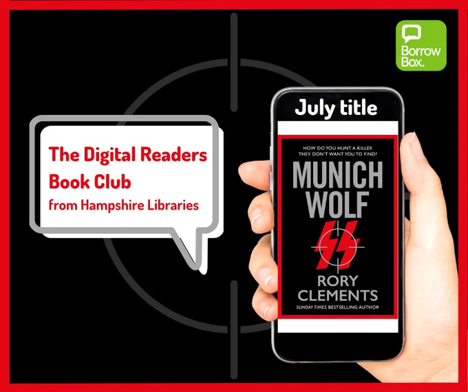 The Digital Readers book club from Hampshire Libraries.
July title is Munich Wolf by Rory Clements.
