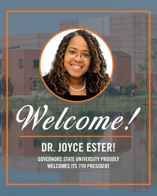 Welcome graphic featuring Dr. Joyce Ester against a backdrop of Governors State University, announcing her as the 7th president of the university.