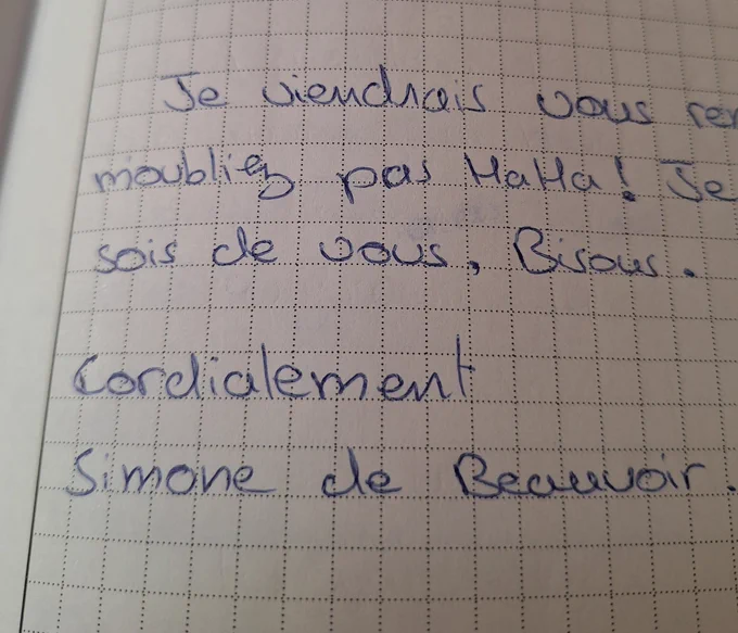 Extrait d'une rédaction du DNB. "Je viendrais vous [...] M'oubliez pas HaHa ! [...] sois de vous. Bisous.
Cordialement
Simone de "