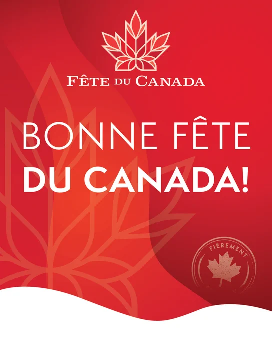 Image arborant un fond dégradé de tons rouges. Logo officiel de la fête du Canada et étampe ronde et blanche qui inclut une feuille d’érable.
Texte sur l’image :
Bonne fête du Canada! Fièrement.