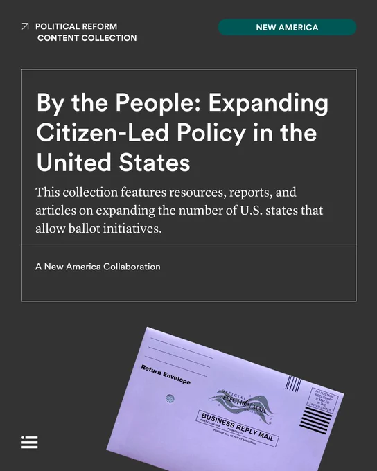 Promotional image for "By the People: Expanding Citizen-Led Policy in the United States," featuring an article collection on expanding the number of U.S. states that allow ballot initiatives. This is a New America collaboration, shown with an image of a business reply mail envelope at the bottom.