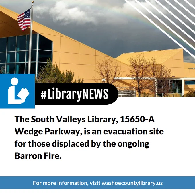 The social media graphic includes a photo of the South valleys Library and the following text: "#LibraryNEWS: The South Valleys Library, 15650-A, is an evacuation site for those displaced by the ongoing Barron Fire."