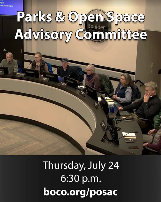 Advisory committee members seated around a dais with text overlay that says Parks & Open Space Advisory Committee, Thursday, July 24, 6:30 p.m., boco.org/posac