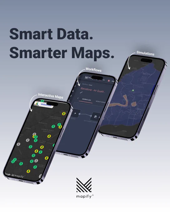 Three smartphones are displayed diagonally across a gradient background with the tagline “Smart Data. Smarter Maps.” written in bold at the top. Each phone showcases a different feature of the Mapify platform. The left phone shows an interactive map of Barcelona with colored location markers. The center phone displays a dark interface titled “Barcelona – Air Quality” with a visual workflow builder. The right phone shows a simulation map with shaded regions. Arrows and labels point to each screen: “Interactive Maps,” “Workflows,” and “Simulations.” At the bottom is the Mapify logo.