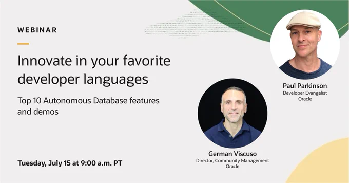 Innovate in your favorite Dev languages - Top 10 ADB features and demos (July 10 | 9am PT)