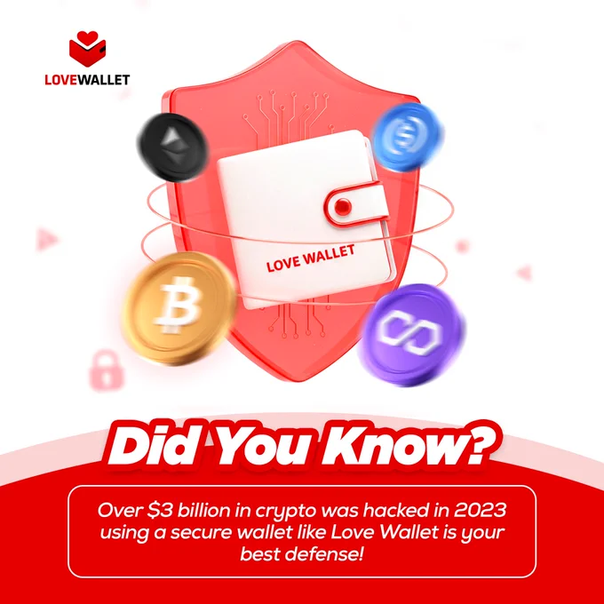 💥 Did You Know? 💥

Over $3 Billion in crypto was hacked in 2023! 😱
Don't be the next target — Secure your assets with Love Wallet ❤️🔐

Your Crypto. Your Control. Your Safety. ✅

#LoveWallet #CryptoSecurity #StaySafe #DownloadNow