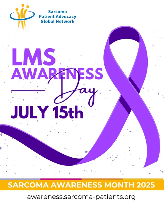 A graphic promoting LMS Awareness Day, July 15th. The image includes a large purple ribbon, the color of LMS. The caption reads: "Sarcoma Awareness Month 2025" and the website awareness.sarcoma-patients.org.