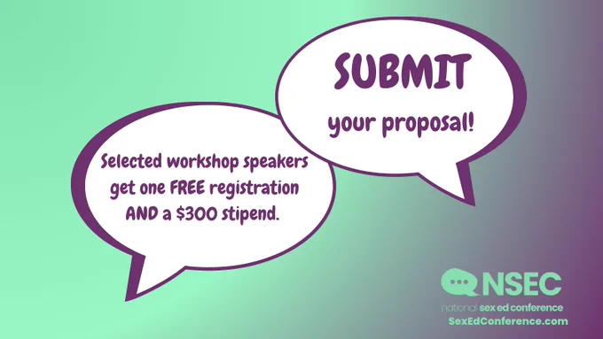 Image features a purple and green gradient background. In the center are two speech bubbles. Within the speech bubbles is the text "Submit your proposal. Selected workshop speakers get one FREE registration and a $300 stipend."