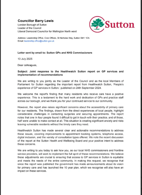 The image shows a letter to Sutton GPs and NHS commissioners on headed Sutton Council paper from Cllr Barry Lewis, Leader of the Council and MPs Luke Taylor and Bobby Dean. The letter is asking them to implement the findings of the Health Watch Sutton report into GP services.