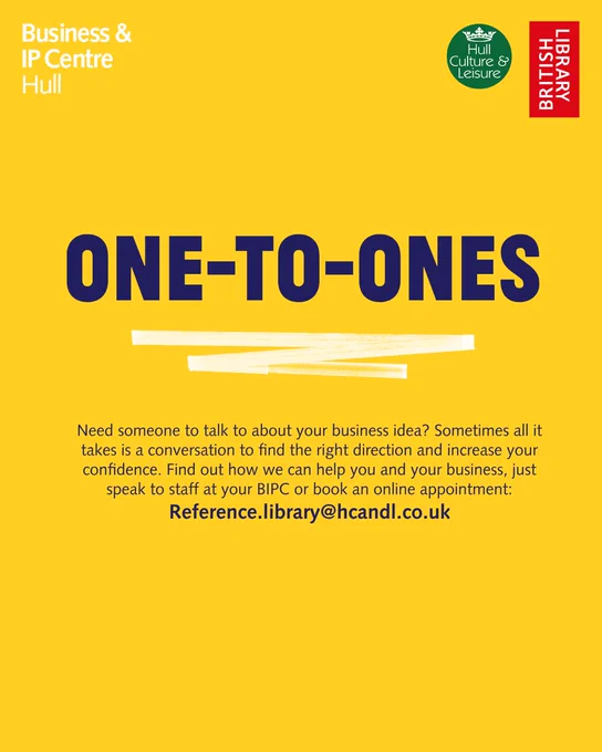 Poster for Hull Culture & Leisure's Business & IP Centre advertising one-to-one business idea consultations. Includes contact details for the Reference Library.