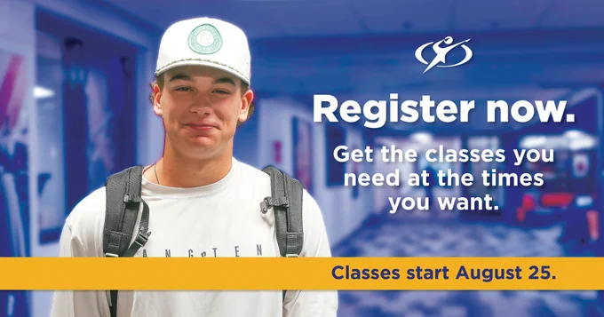 Student wearing a backpack and a cap with an Austin Community College logo, standing in a hallway. Text overlay: 'Register now. Get the classes you need at the times you want. Classes start August 25.'