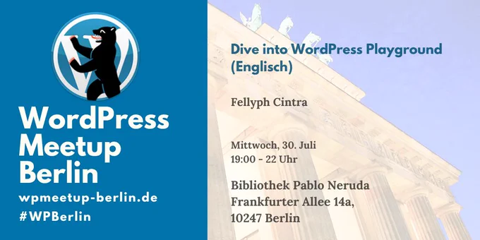 WordPress Meetup Berlin

Dive into WordPress Playground (English)

Fellyph Cintra

Mittwoch, 30. Juli
19:00 - 22 Uhr

Bibliothek Pablo Neruda
Frankfurter Allee 14 A
10247 Berlin

wpmeetup-berlin.de
#WPBerlin