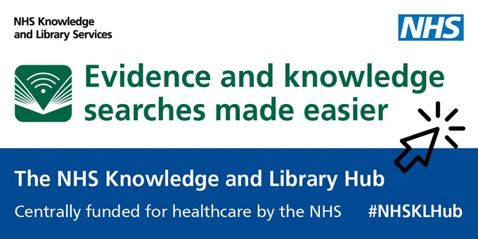 Evidence and knowledge searches made easier. The NHS Knowledge and Library Hub. Centrally funded for healthcare bt the NHS. NHS Knowledge and Library Services #NHSKLHub