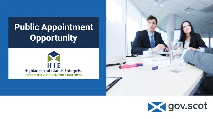 Public Appointment Opportunity: Highlands and Islands Enterprise