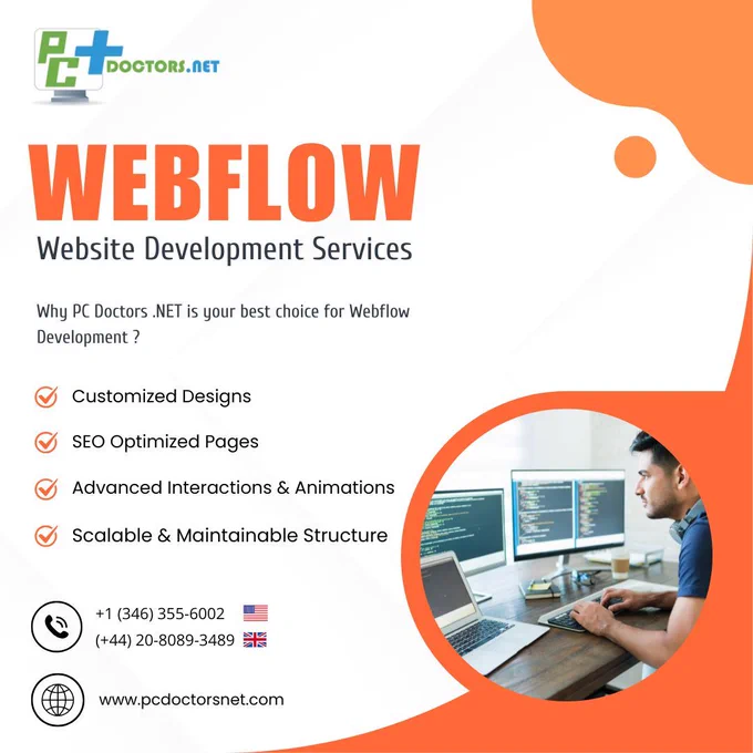 PC Doctors NET offers premium Webflow Website Development Services that combine visual design freedom with enterprise-grade performance. From custom UI/UX and CMS integration to advanced animations, SEO optimization, and third-party integrations, we build scalable, secure, and conversion-focused websites tailored to your brand. Visit pcdoctorsnet.com or call  1 (346) 355-6002 to elevate your digital presence with Webflow.