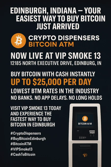 Crypto Dispensers Bitcoin ATM inside VIP Smoke 13 at 12185 North Executive Drive in Edinburgh, Indiana, allowing instant Bitcoin purchases with cash up to $25,000 per day at the lowest BTM ra