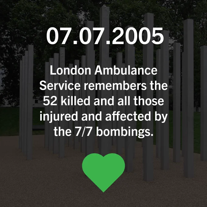 A darkened photo of the Hyde Park 7/7 memorial, with text from the graphic reading: '07.07.2005. London Ambulance Service remembers the 52 killed and all those injured and affected by the 7/7 bombings.