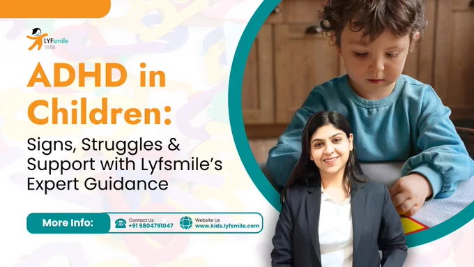 Is your child constantly fidgeting, struggling to focus, or showing emotional outbursts? These could be signs of ADHD (Attention-Deficit/Hyperactivity Disorder)—a common but often misunderstood condition in children. Early support makes a big difference. At LyfSmile, child psychologists like Ms. Gunjan Bhatia and Mrs. Tanya Sachdev help children manage ADHD with personalized care—both online and offline. Whether it’s exam anxiety, impulsive behavior, or attention issues, the right guidance helps your child grow emotionally and mentally stronger.
 📍Available across Delhi NCR.
 🔗 Learn more: https://kids.lyfsmile.com
