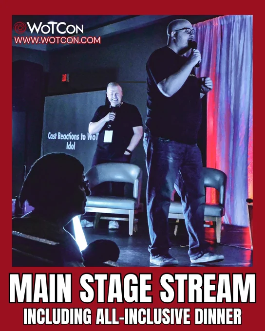 On a red background, bold white letters at the bottom say "Main stage stream including all-inclusive dinner). Above is a candid photo of Nae'blis (A very tall bald white man wearing a black tshirt and jeans) on the main stage speaking into a microphone. Behind him is InnKeeper Hatch (A white man with blond hair wearing a black tshirt) smiling and holding a microphone. In the forground is a silhouette of Maria Simons from Team Jordan.
