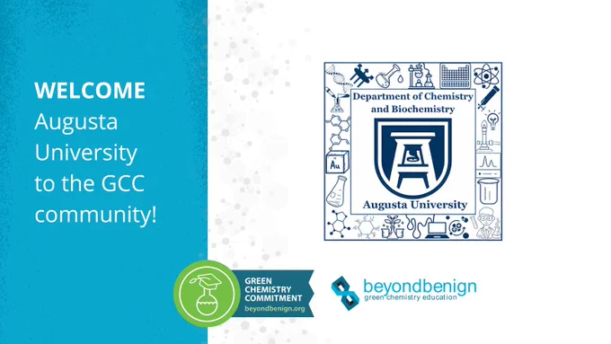Welcome graphic announcing Augusta University joining the Green Chemistry Commitment, featuring the university’s chemistry department logo and Beyond Benign branding.