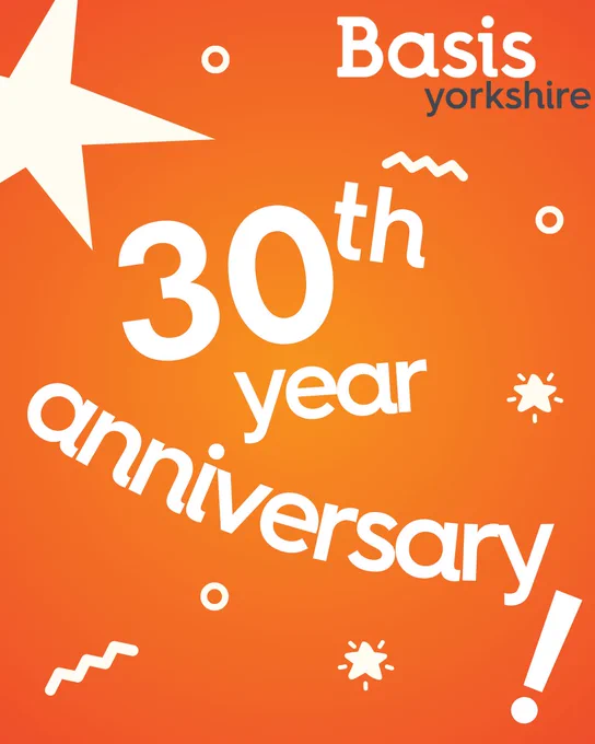 Graphic with Basis Yorkshire logo. Text reads: 30th year anniversary!"