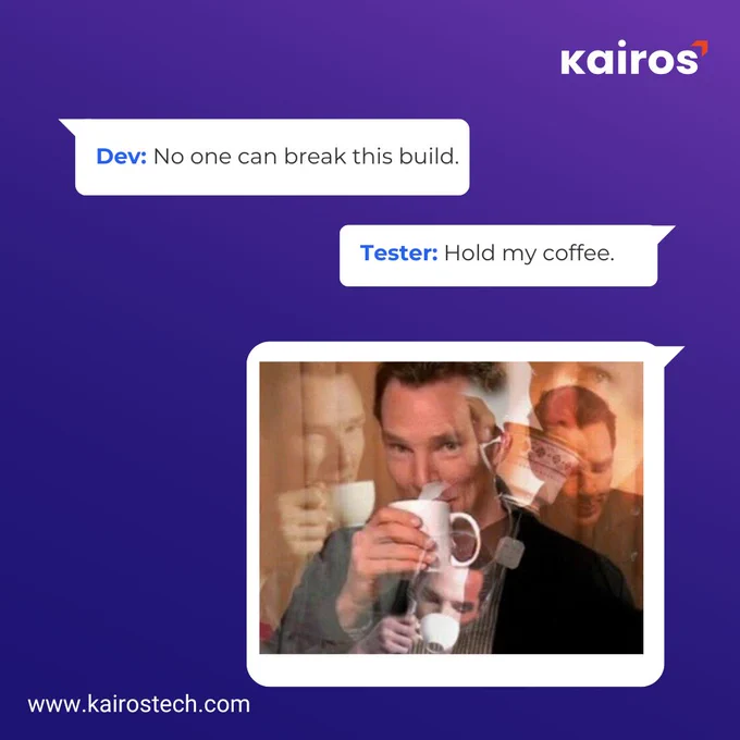 Just another day in QA paradise - Kairos Technologies