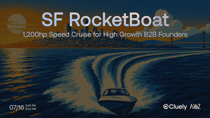 SF RocketBoat with a16z and Cluely