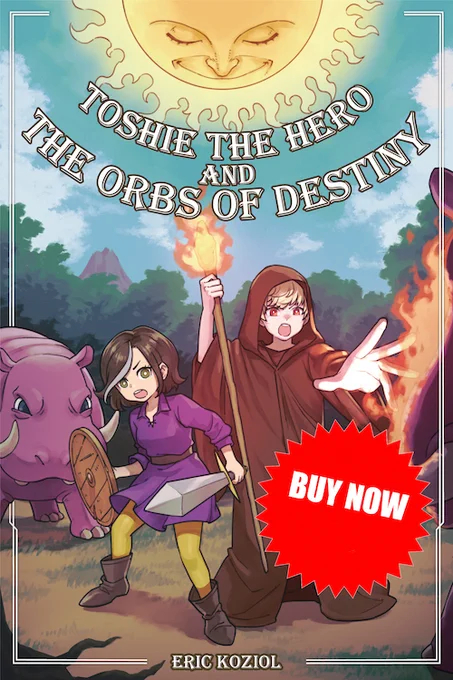 Cover of Toshie the Hero and the Orbs of Destiny.