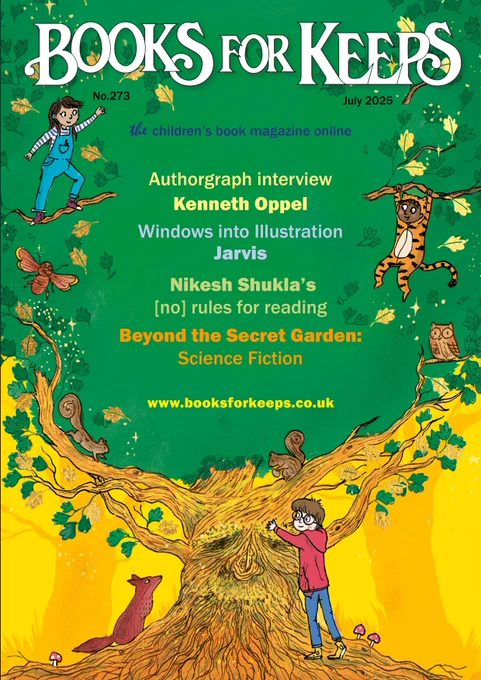Cover of the new issue of children's review journal Books for Keeps. Illustration taken from The Wood Where Magic Grows by Andy Shepherd, illustration by Ellie Snowdon. Illustration is of a tree with children playing in the branches.