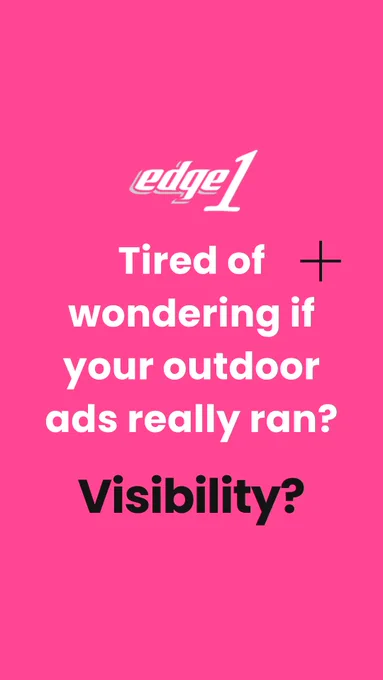 Edge1 outdoor advertising software showing real-time campaign tracking and proof of performance dashboard. OOH monitoring 