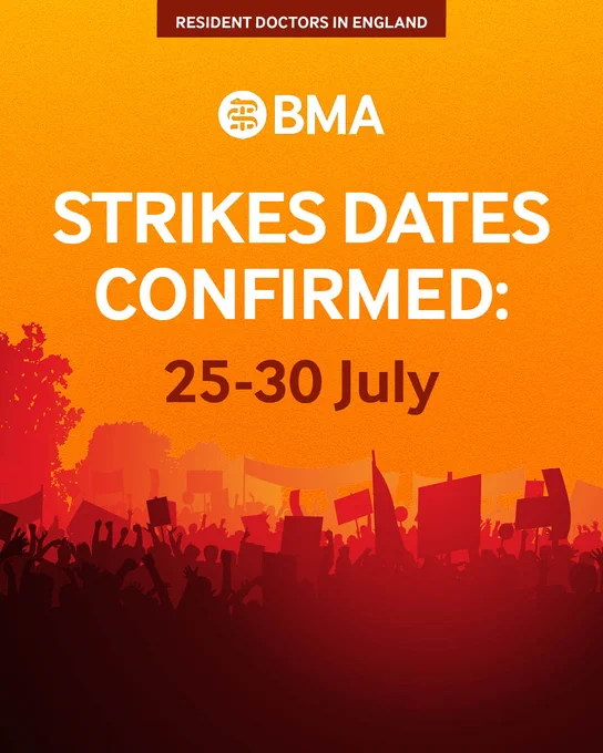 Resident doctors in England are preparing for a full five day walkout, following the announcement of yesterday's strike ballot result - which returned a yes vote. The strike dates will be 25-30 July 2025. 