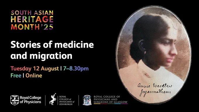 Graphic advertising the event. On the right is a sepia image of Annie Wardlaw Jagannadham an Indian woman, first Indian woman qualified to practice medicine in Britain. 
Text reads:
'South Asian Heritage Month'25
Stories of medicine and migration
Tuesday 12 August | 7 - 8.30pm | Free | Online'