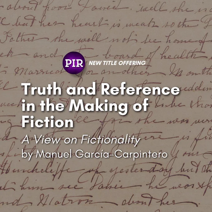 Promotional graphic for the book Truth and Reference in the Making of Fiction: A View on Fictionality by Manuel García-Carpintero. The background features sepia-toned cursive handwriting on aged paper. At the top, a purple circular badge with “PIR” and the phrase “NEW TITLE OFFERING” is displayed. The book title appears in large bold white text, with the subtitle and author name in a lighter italic font beneath.