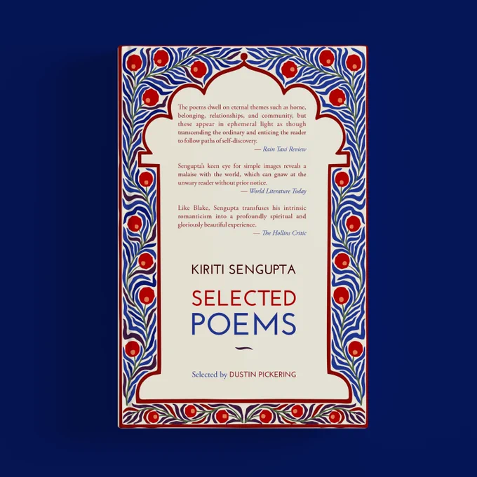 "I carefully selected poems not as a “best of” compilation but as one that reflects these qualities of Sengupta as a poet evolving with and within our times. In one critical essay, I suggested Sengupta is a democratic voice who embraces the right to challenge consensus. Over the nearly decade I have known Kiriti Sengupta as a poet, I have served as editor, critic, and sounding board for his poetry. His poetry is contemporary, metamodern, and flows with the river of time," notes Dustin Pickering as he prepares to release my Selected Poems from Transcendent Zero Press in August 2025. 

On this auspicious day of Guru Purnima, we reveal the cover designed by Bitan Chakraborty.
