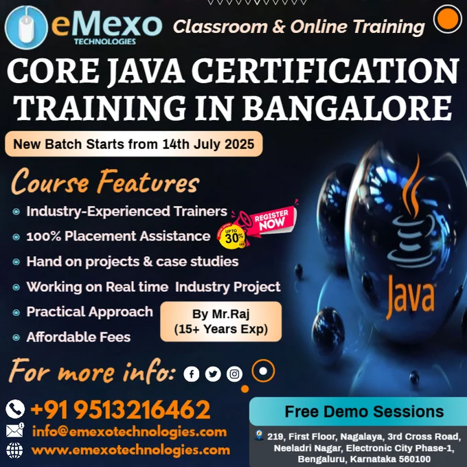 📢Attention Future Java Developers! @everyone @highlight @followers 
🚀Java Training in Electronic City, Bangalore – Master Java Programming from Basics to Advanced with eMexo Technologies!
🎉🔥Limited-Time Offer: Get 30% OFF on our Core Java Certification Course – Available in Online & Offline Batches!
Want to launch your career in software development, backend engineering, mobile apps, or enterprise solutions? Join eMexo Technologies, the Best Java Training Institute in Electronic City, Bangalore, and learn Core Java the right way – with hands-on projects, expert mentorship, and job-ready skills.
✅Why Choose Java Training in Electronic City, Bangalore at eMexo Technologies?
 🔹Comprehensive Curriculum – Learn Java Basics, OOPs Concepts, Collections, Exception Handling, Multithreading, JDBC, File I/O, Java 8  Features, and more
 🔹Hands-On Projects – Build real-world applications like banking systems, inventory management tools, and Java-based automation solutions
 🔹Expert Trainers..