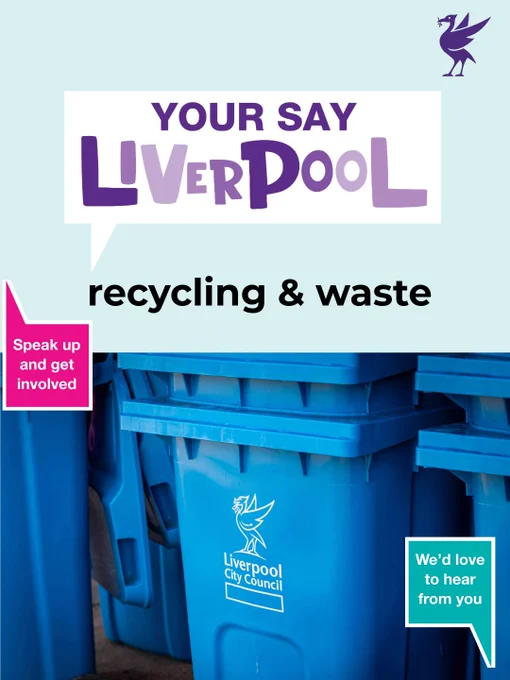 Your say Liverpool: recycling and waste